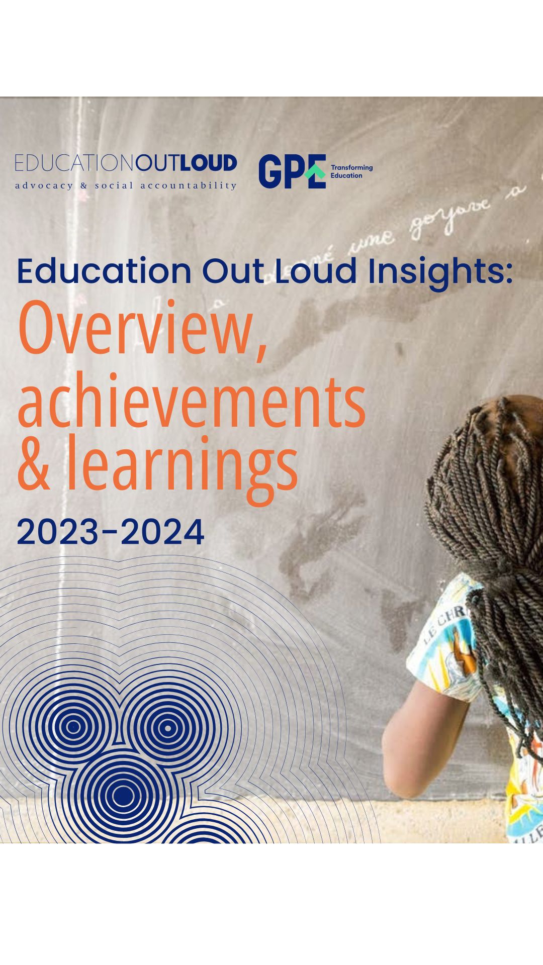 Education Out Loud Insights: 
Overview, achievements 
& learnings 
2023-2024